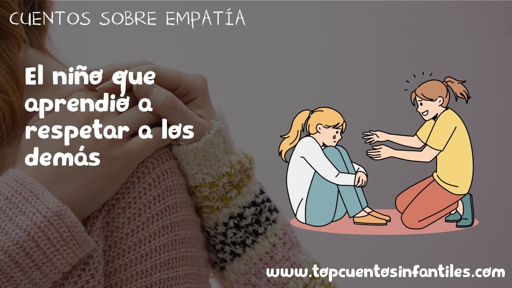El niño que aprendió a respetar a los demás