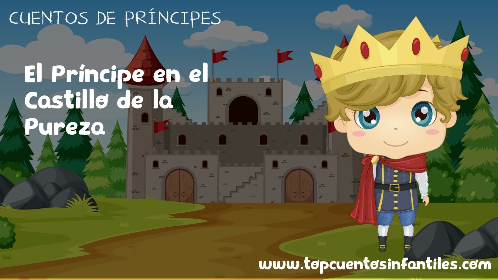 El Príncipe en el Castillo de la Pureza