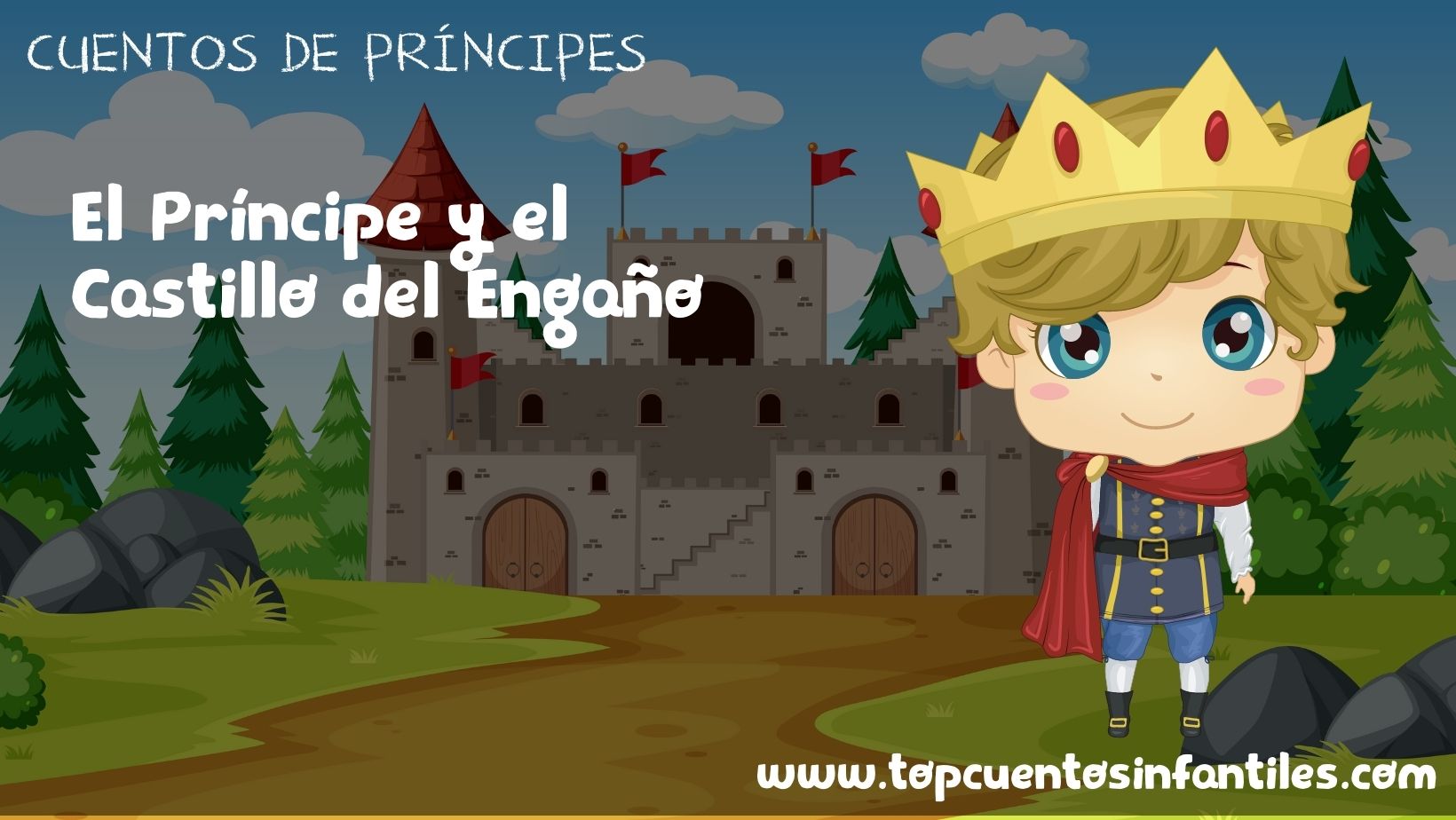 El Príncipe y el Castillo del Engaño