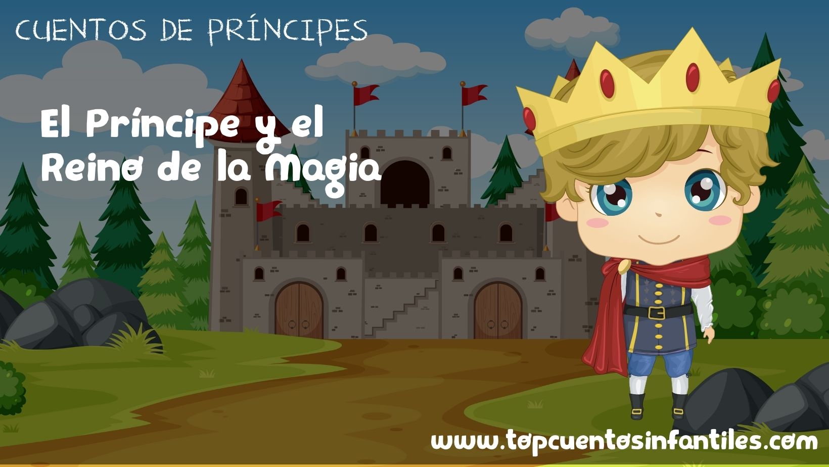 El Príncipe y el Reino de la Magia