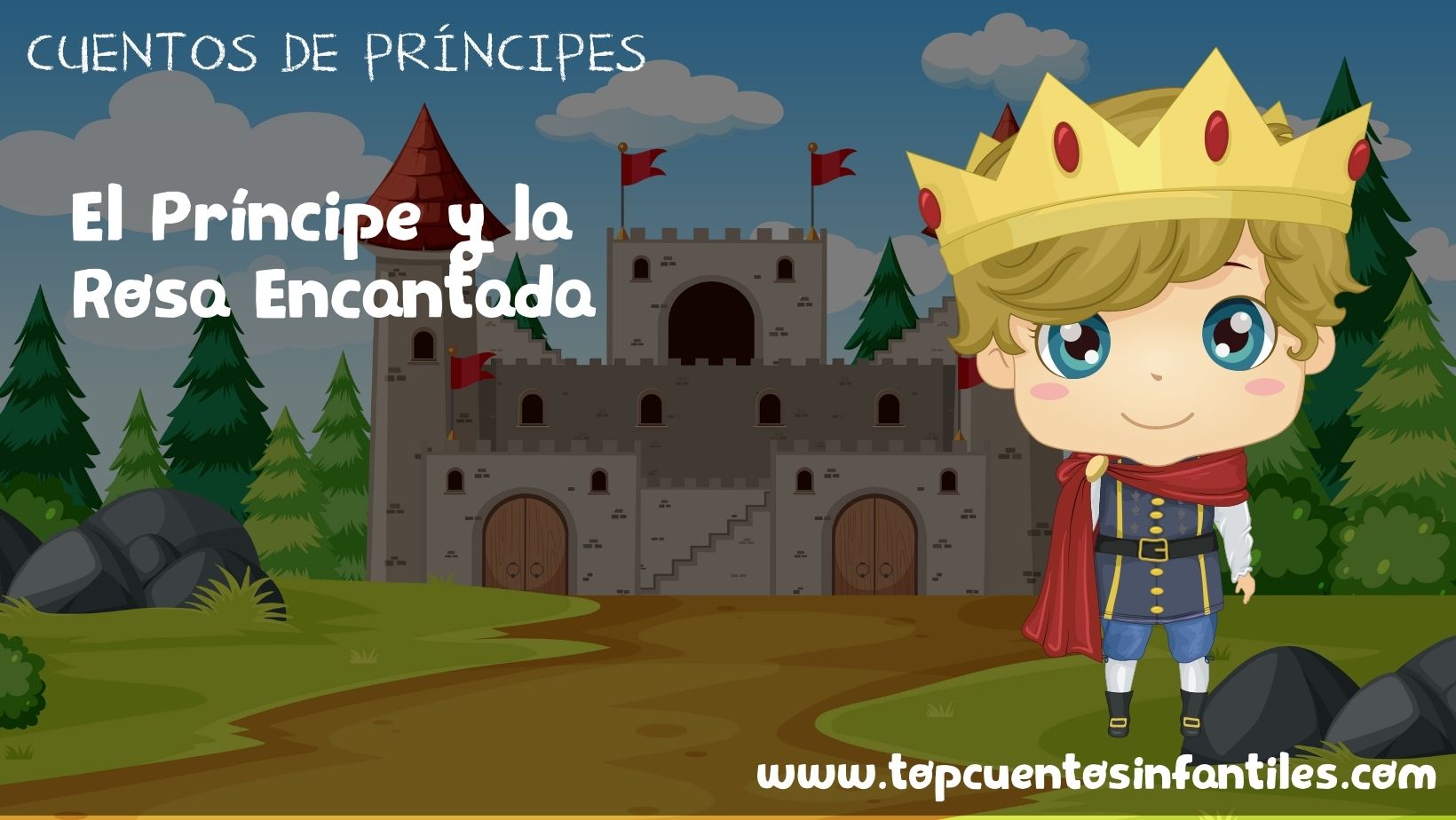 El Príncipe y la Rosa Encantada