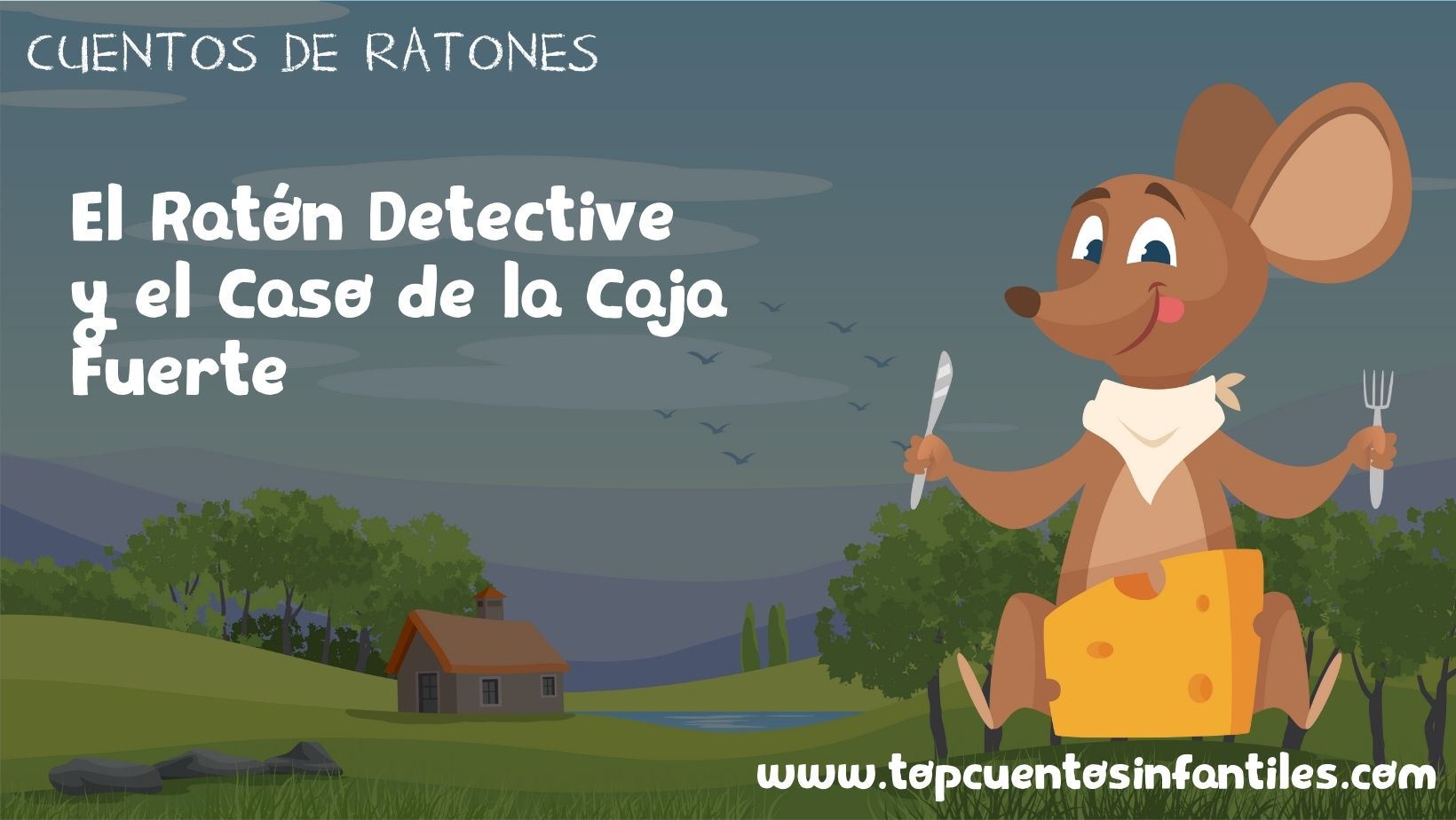 El Ratón Detective y el Caso de la Caja Fuerte