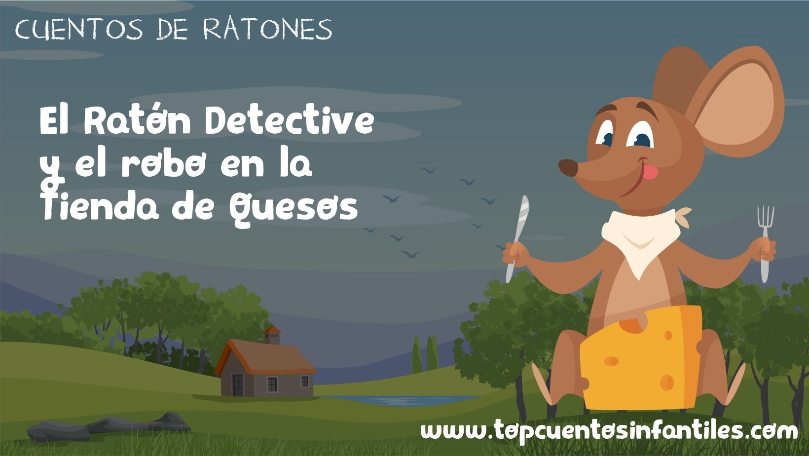 El Ratón Detective y el robo en la Tienda de Quesos