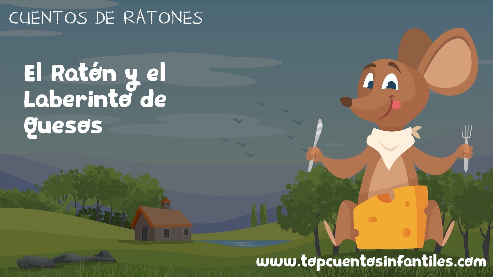 El Ratón y el Laberinto de Quesos