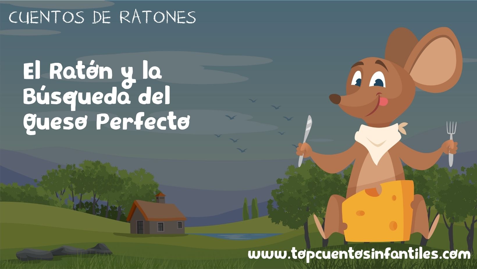 El Ratón y la Búsqueda del Queso Perfecto