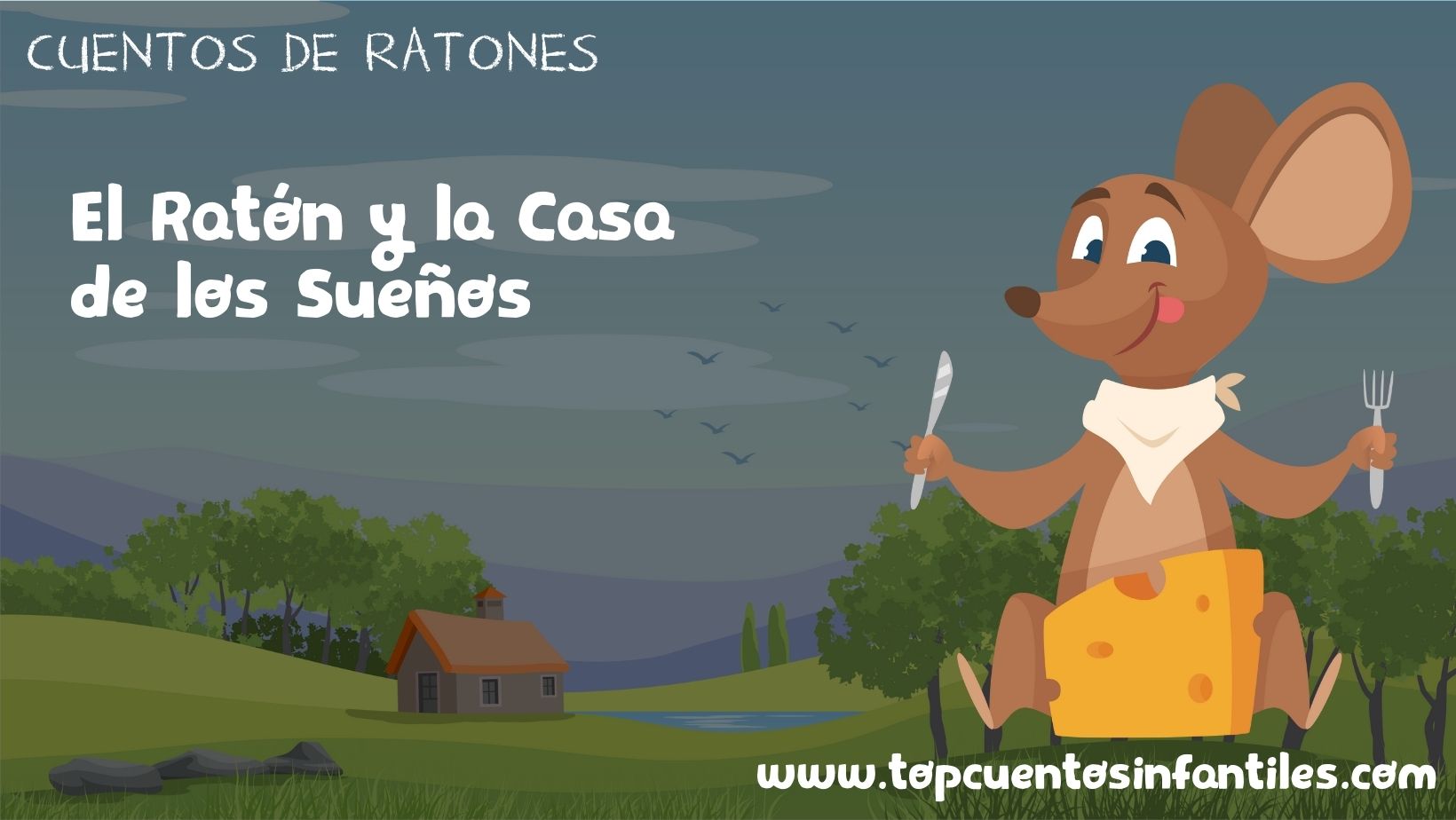 El Ratón y la Casa de los Sueños