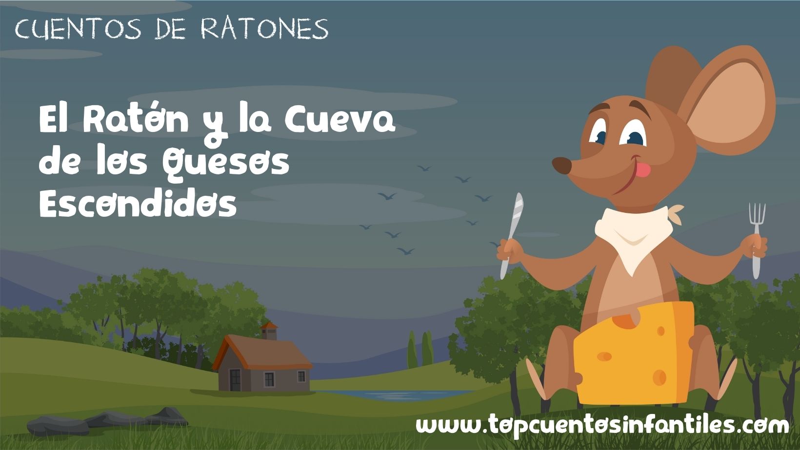 El Ratón y la Cueva de los Quesos Escondidos