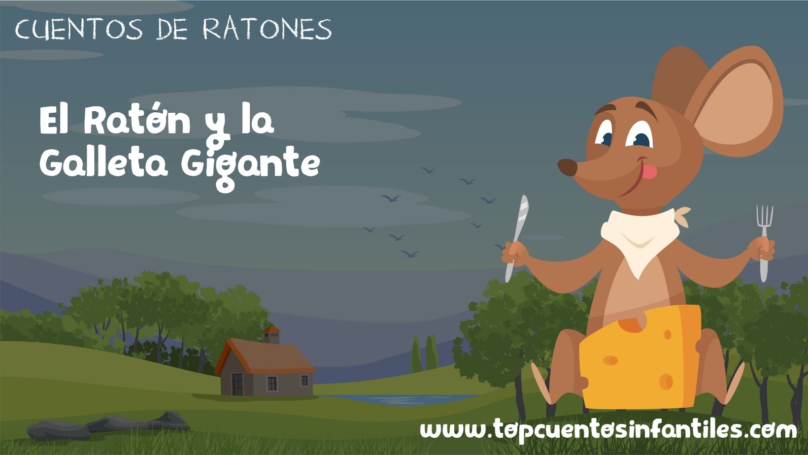 El Ratón y la Galleta Gigante