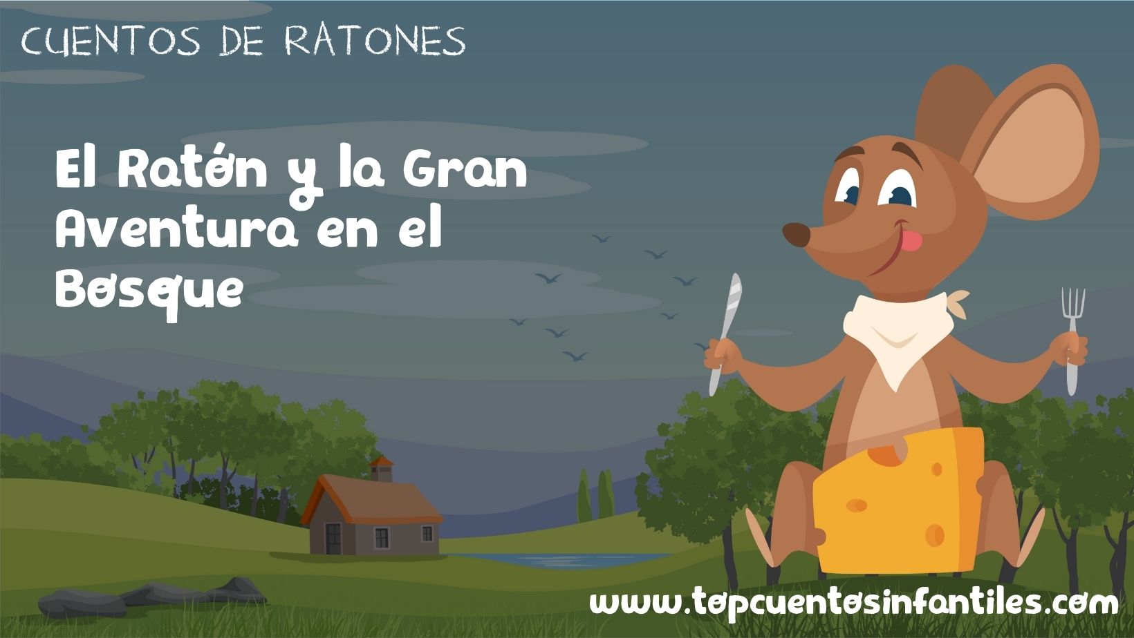 El Ratón y la Gran Aventura en el Bosque