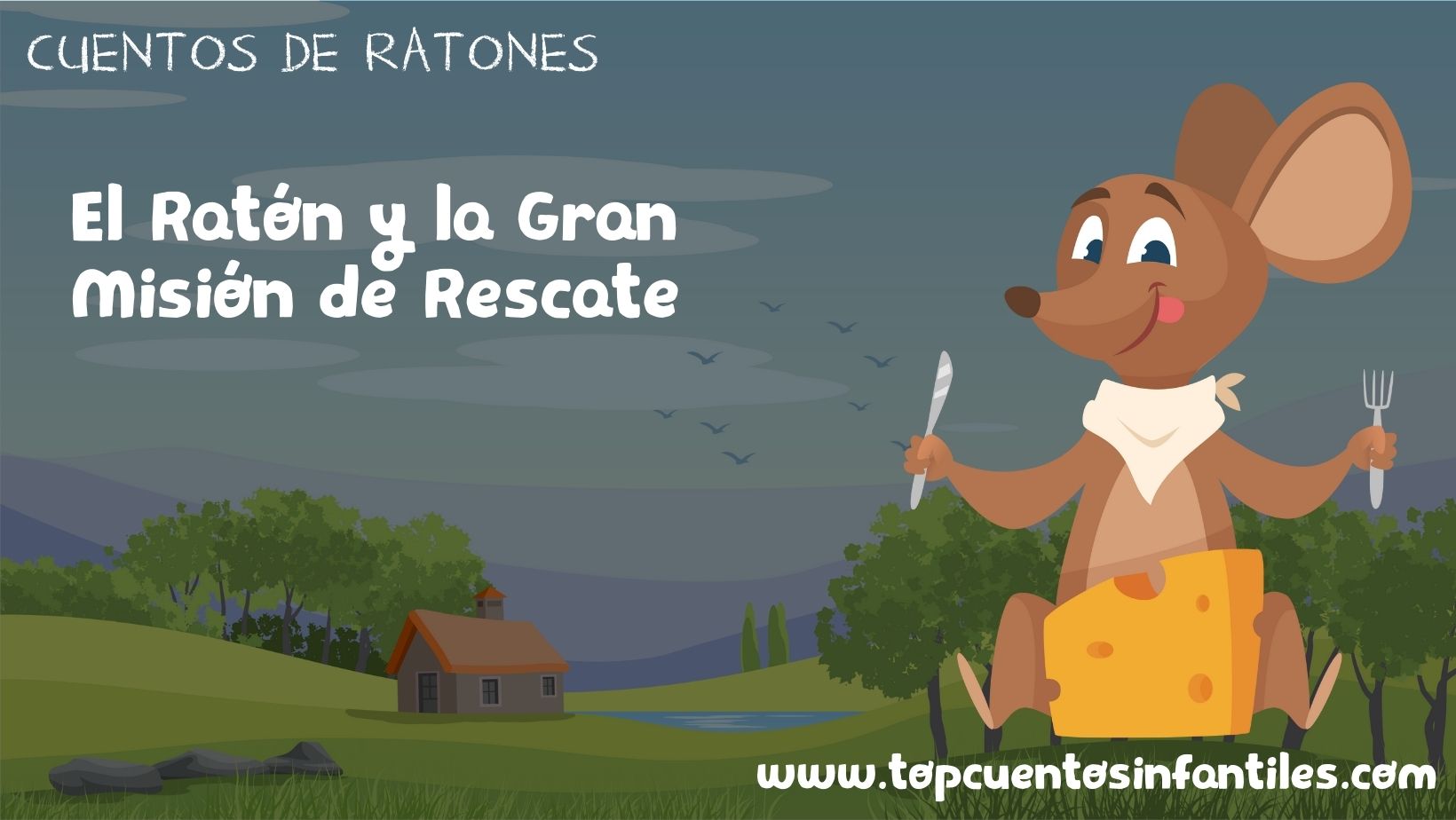 El Ratón y la Gran Misión de Rescate