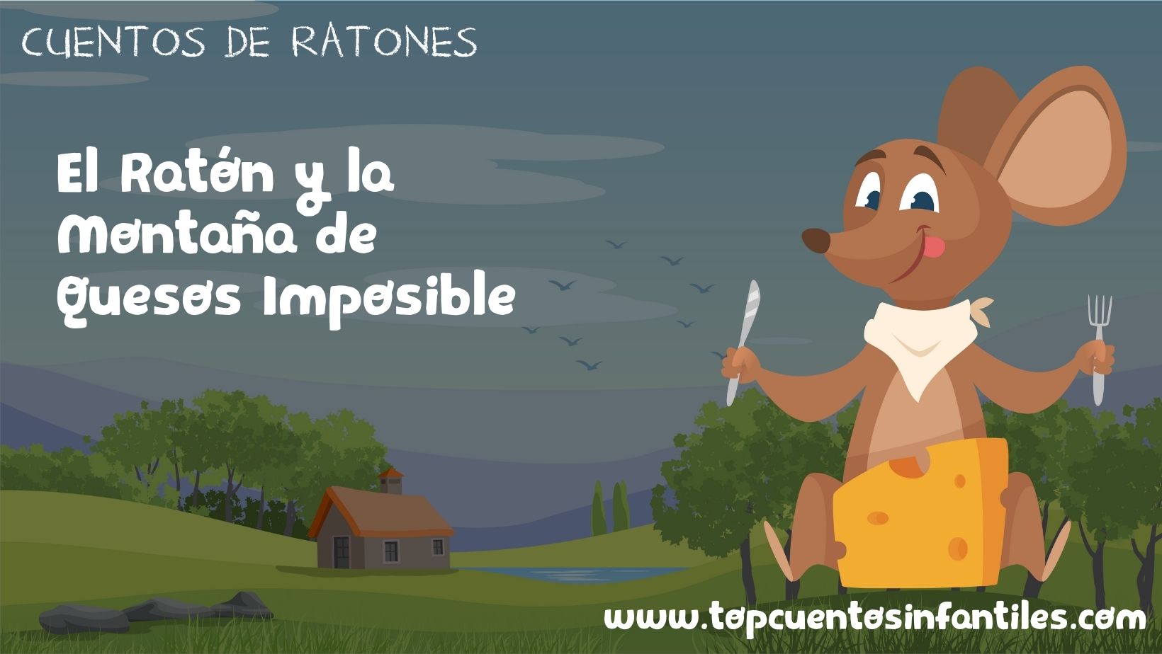 El Ratón y la Montaña de Quesos