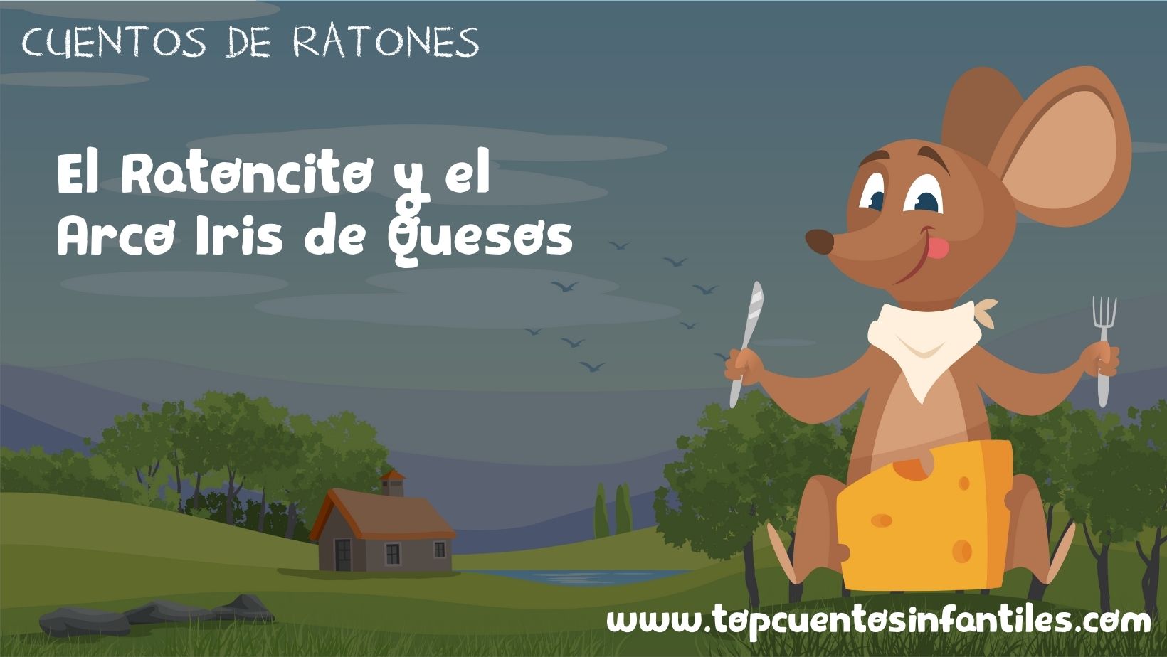 El Ratoncito y el Arco Iris de Quesos