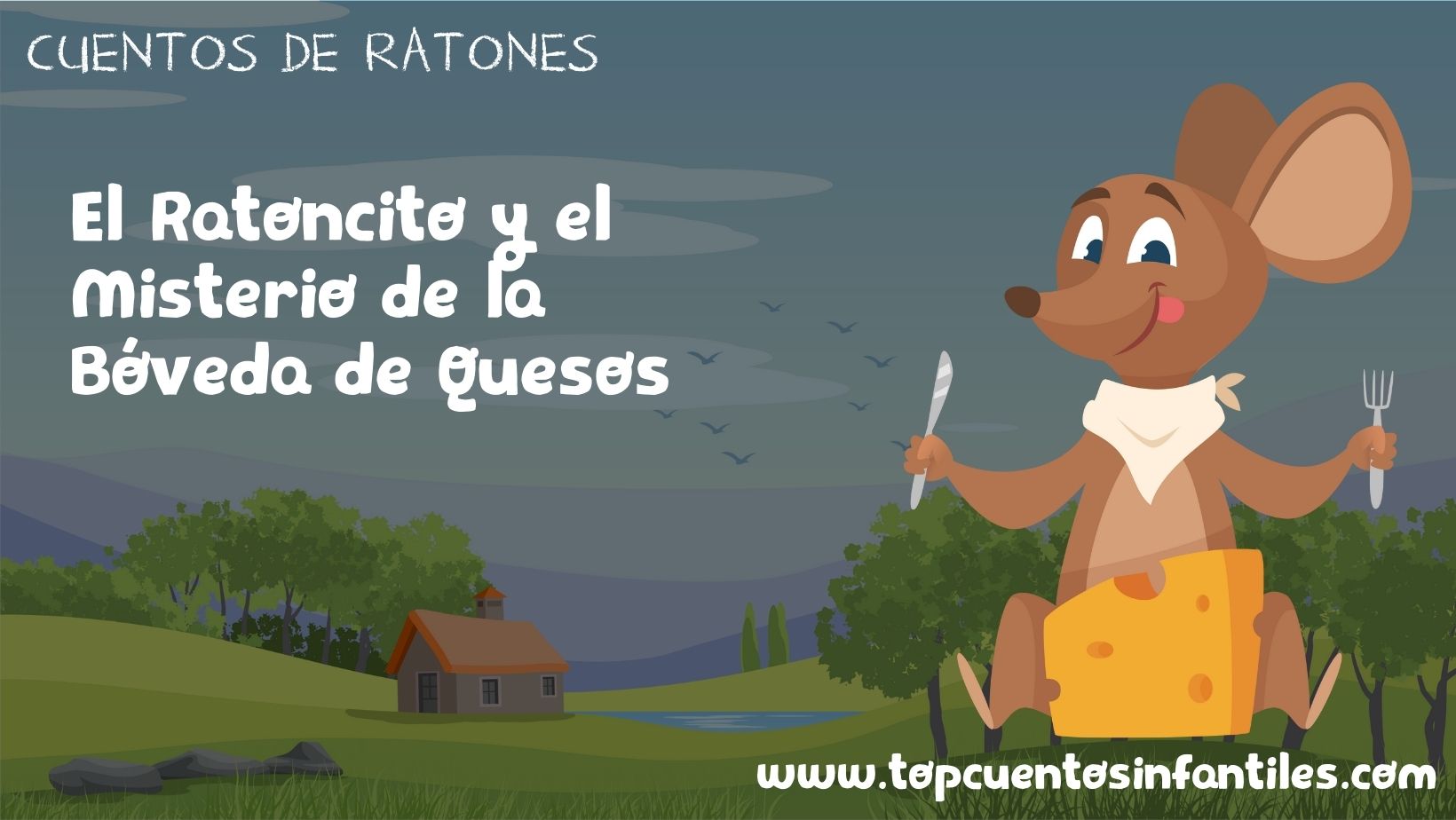 El Ratoncito y el Misterio de la Bóveda de Quesos