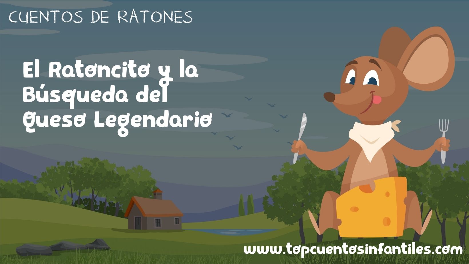 El Ratoncito y la Búsqueda del Queso Legendario