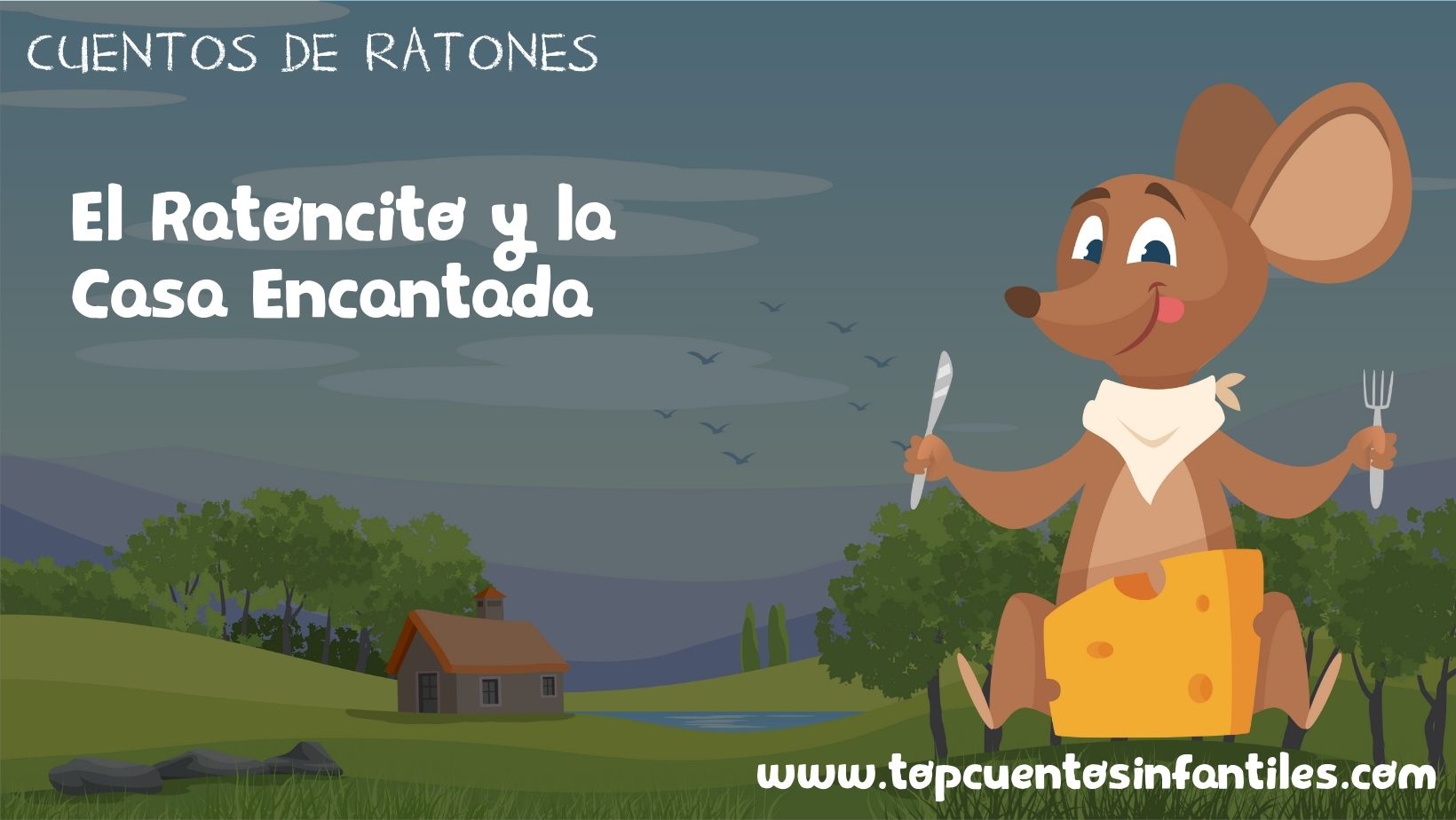 El Ratoncito y la Casa Encantada