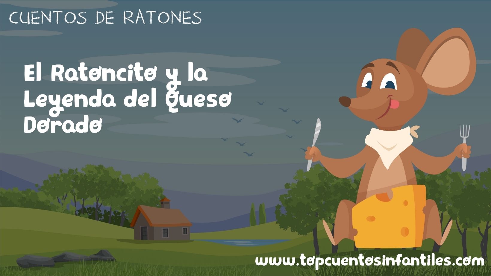 El Ratoncito y la Leyenda del Queso Dorado