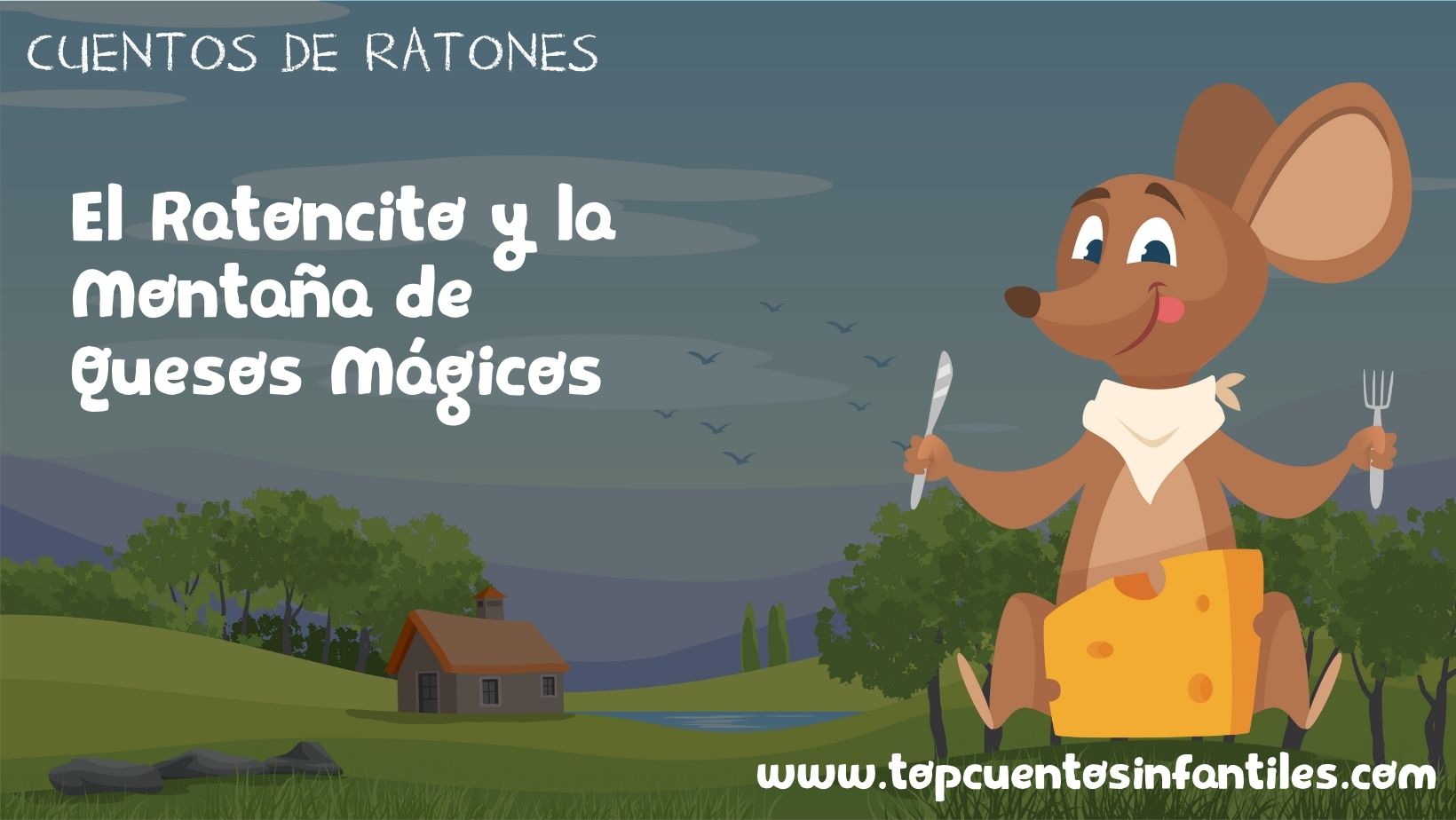 El Ratoncito y la Montaña de Quesos Mágicos