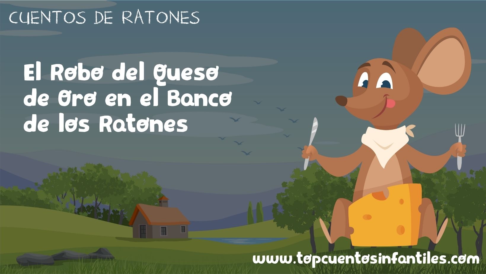 El Robo del Queso de Oro en el Banco de los Ratones