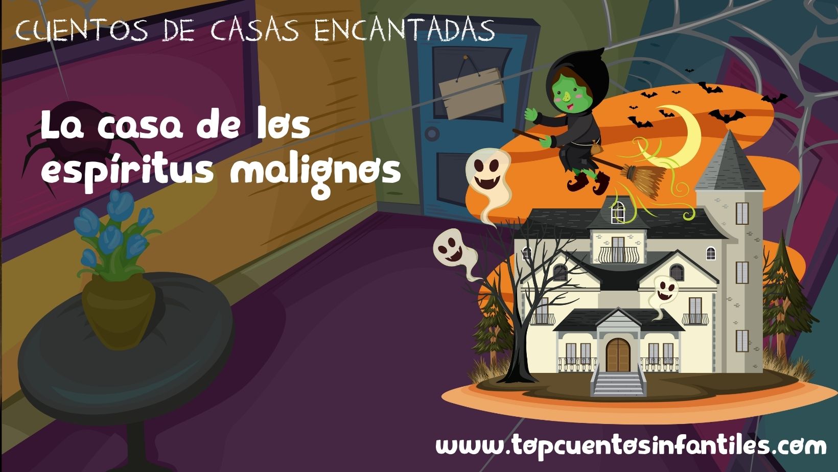La casa de los espíritus malignos