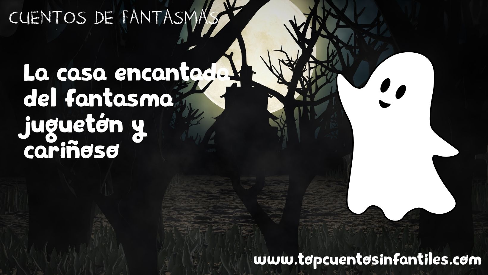 La casa encantada del fantasma juguetón y cariñoso