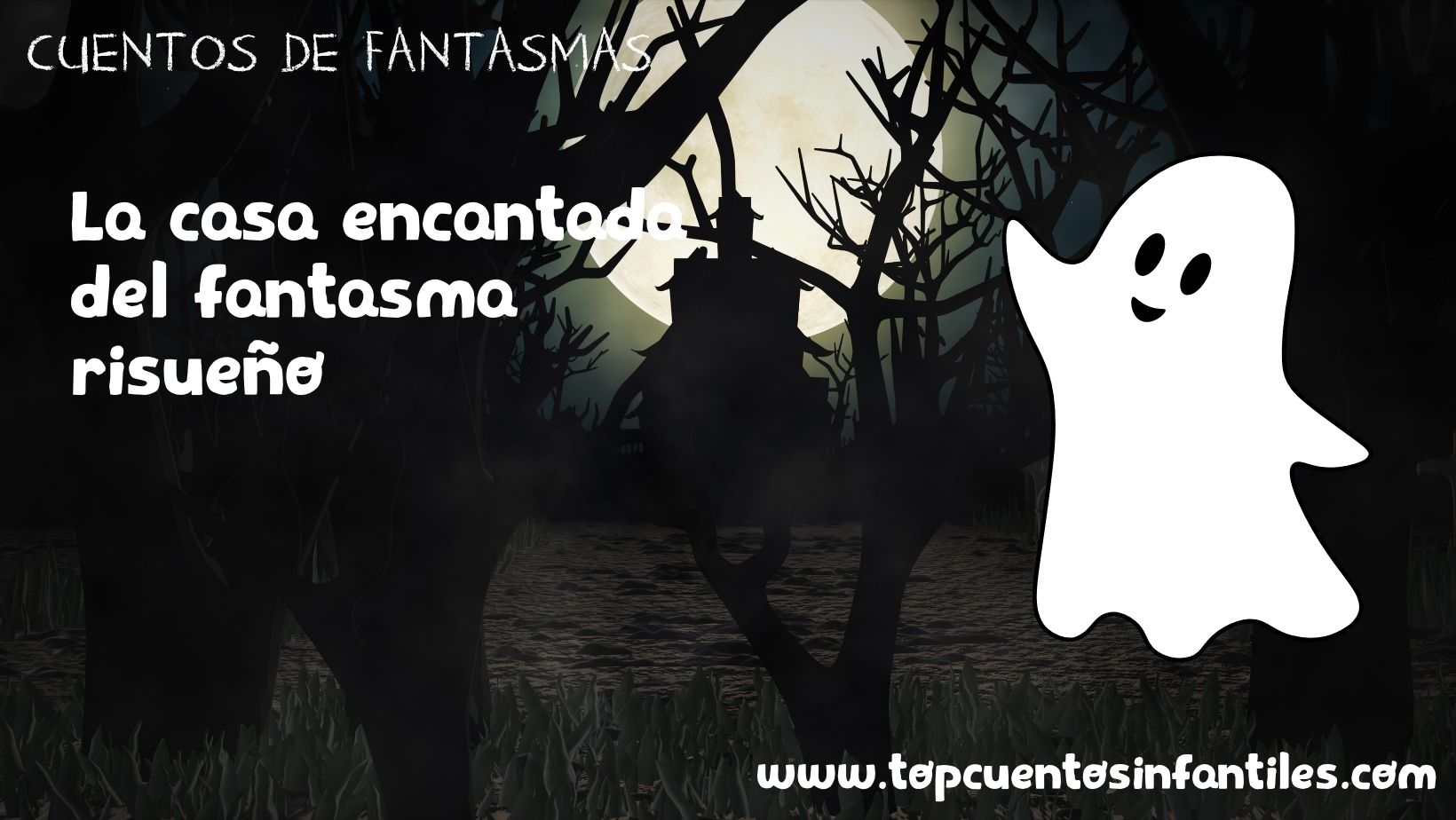 La casa encantada del fantasma risueño