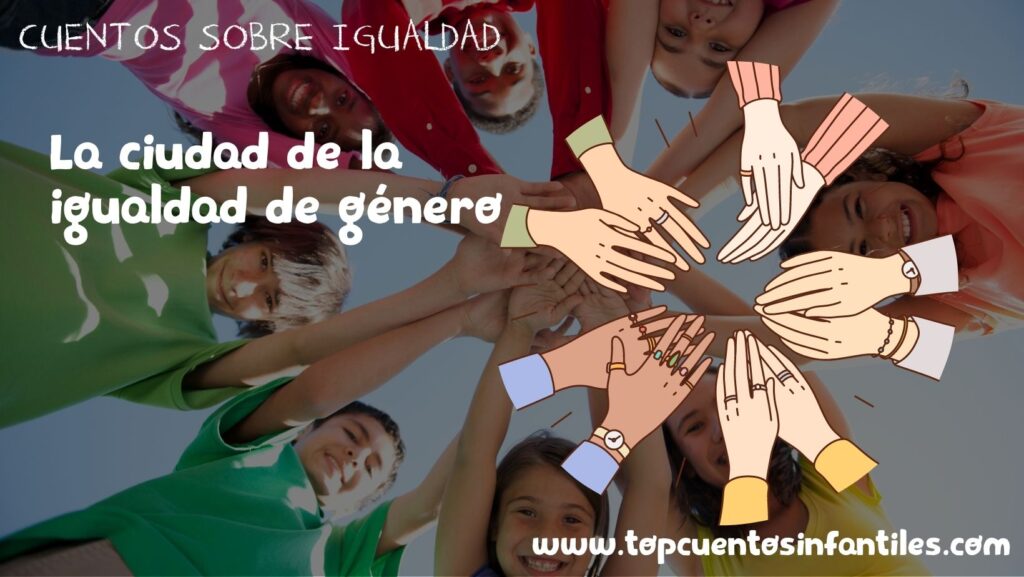 La ciudad de la igualdad de género - Cuentos infantiles 2025