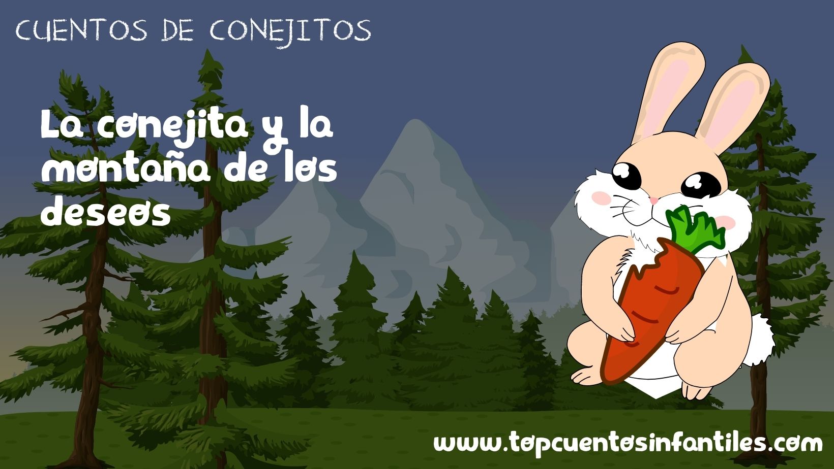 La conejita y la montaña de los deseos