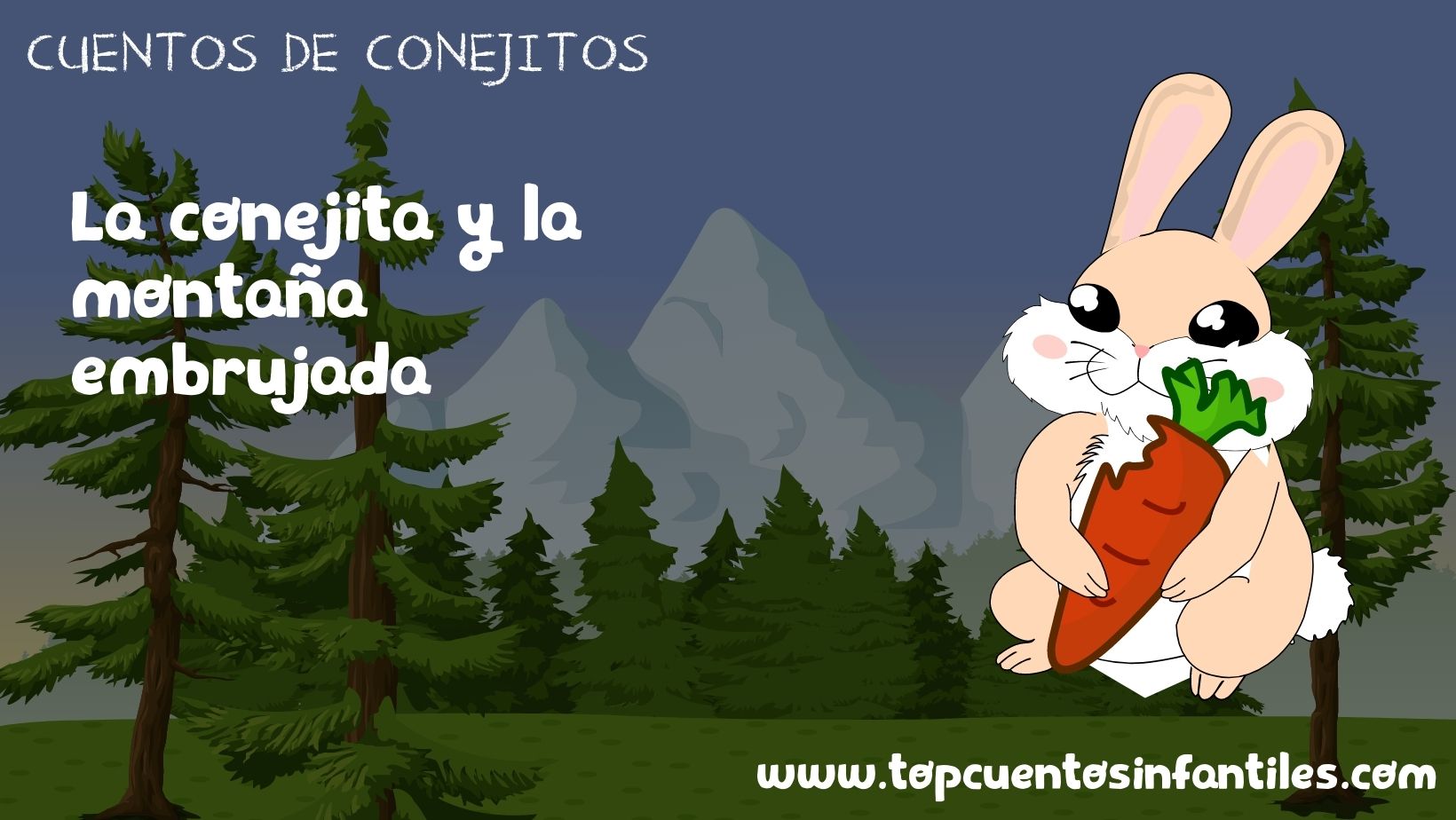 La conejita y la montaña embrujada