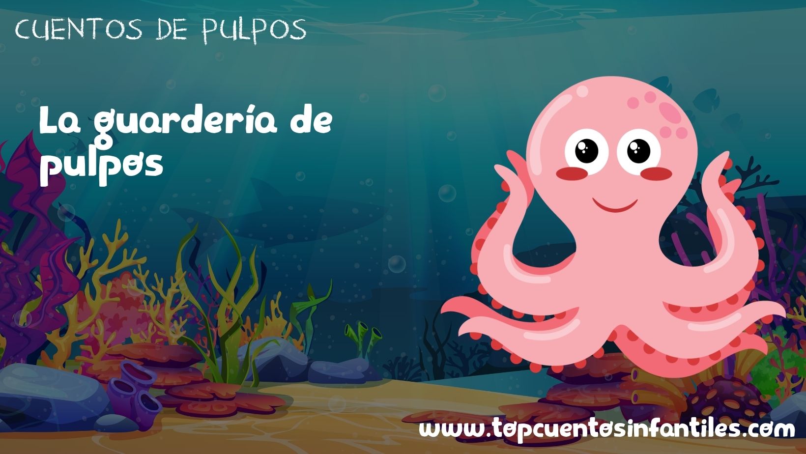 La guardería de pulpos