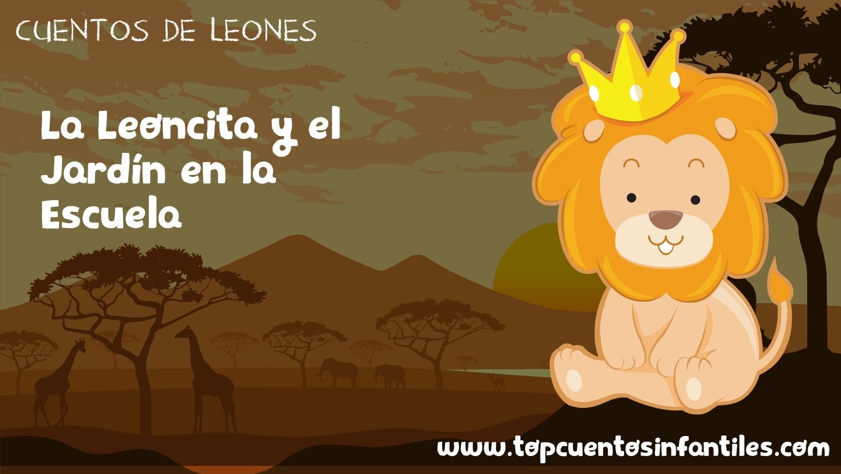 La Leoncita y el Jardín en la Escuela