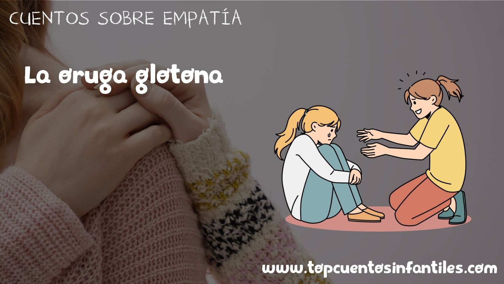 La oruga glotona
