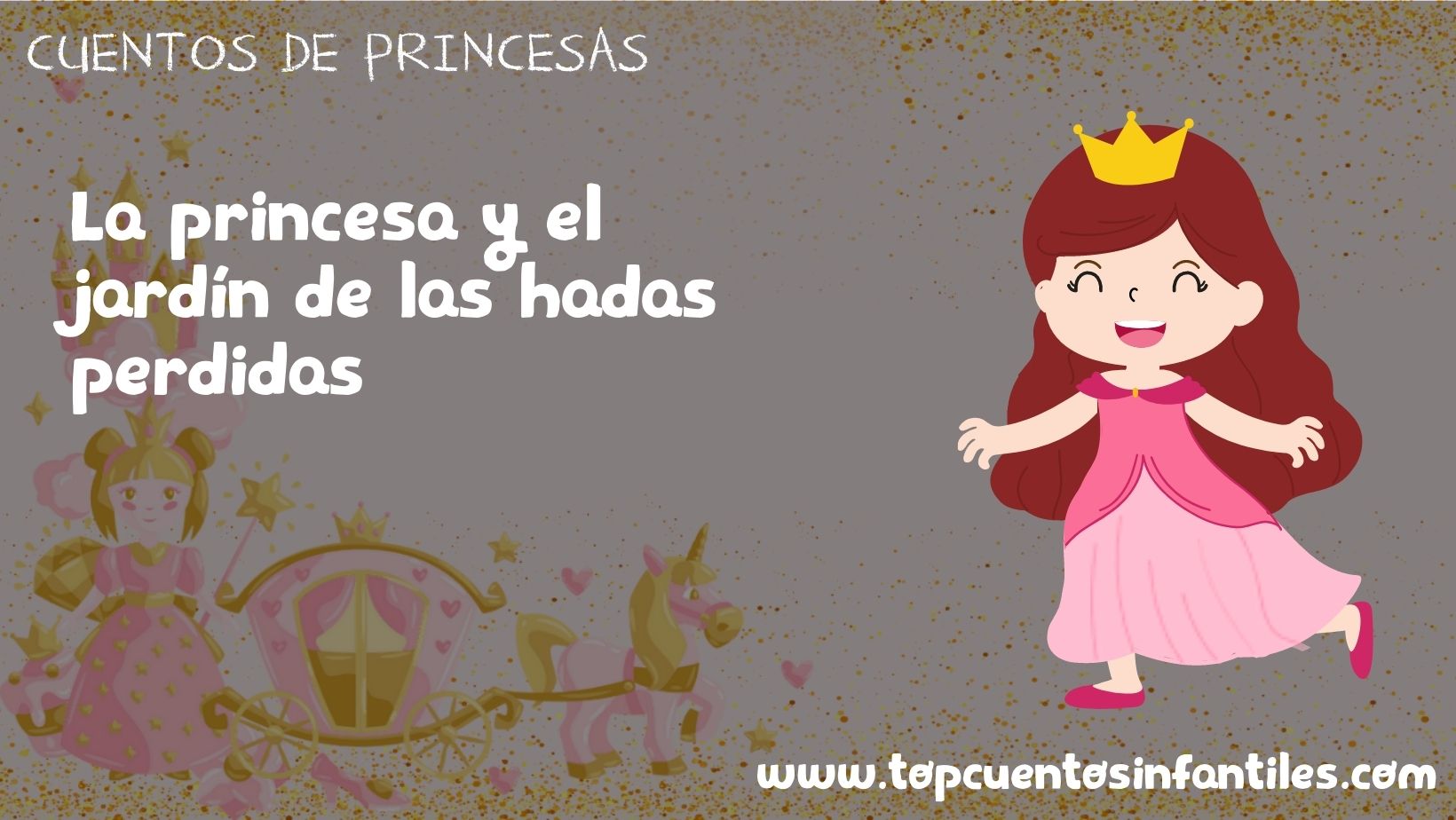 La princesa y el jardín de las hadas perdidas
