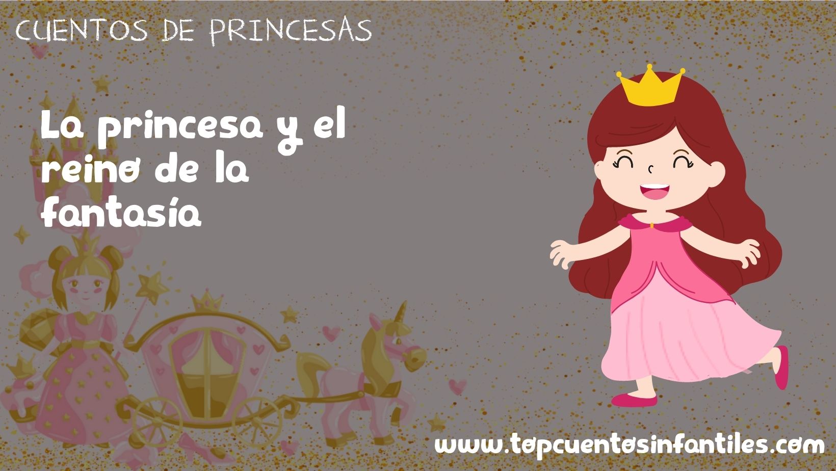 La princesa y el reino de la fantasía