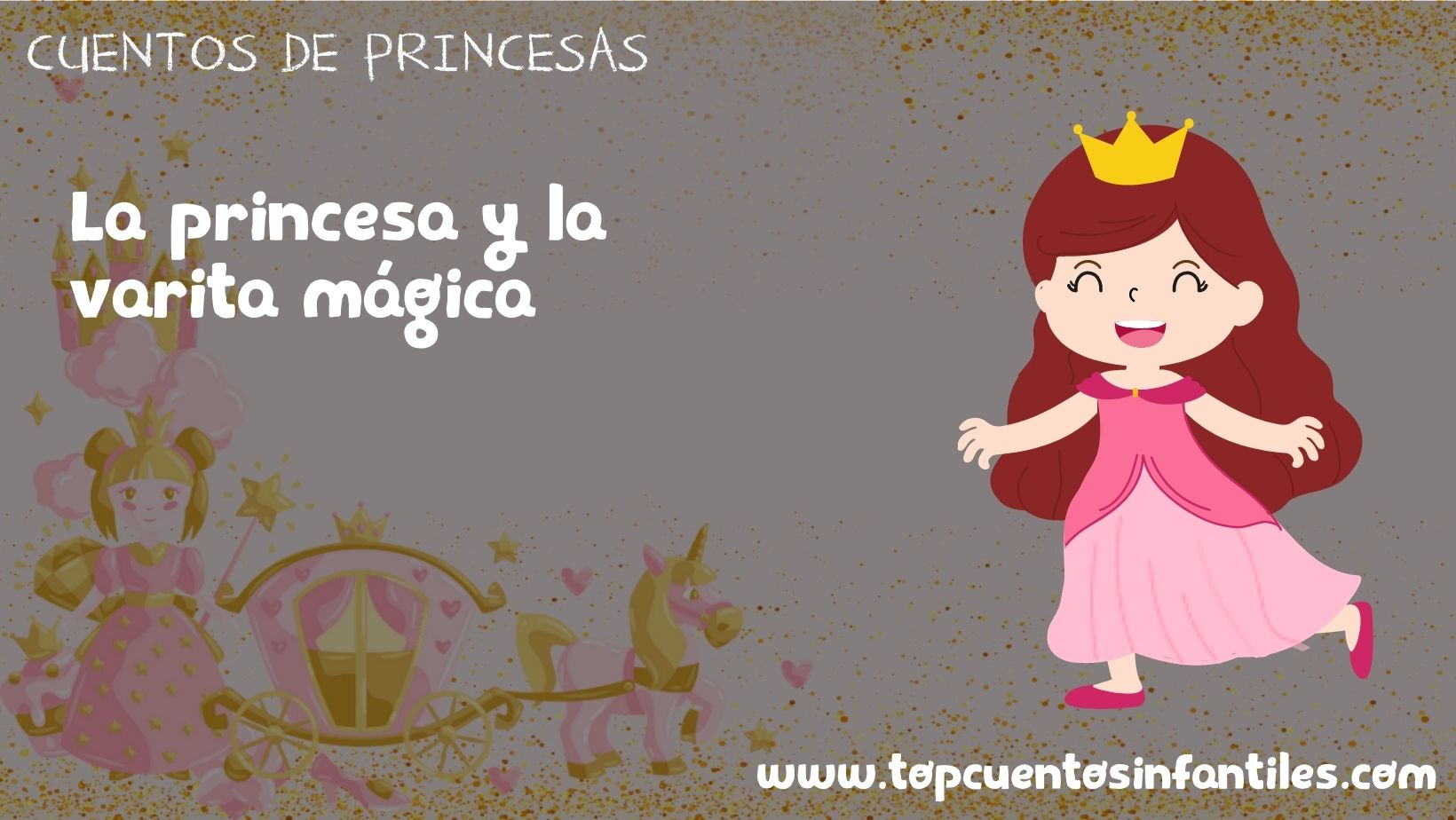 La princesa y la varita mágica