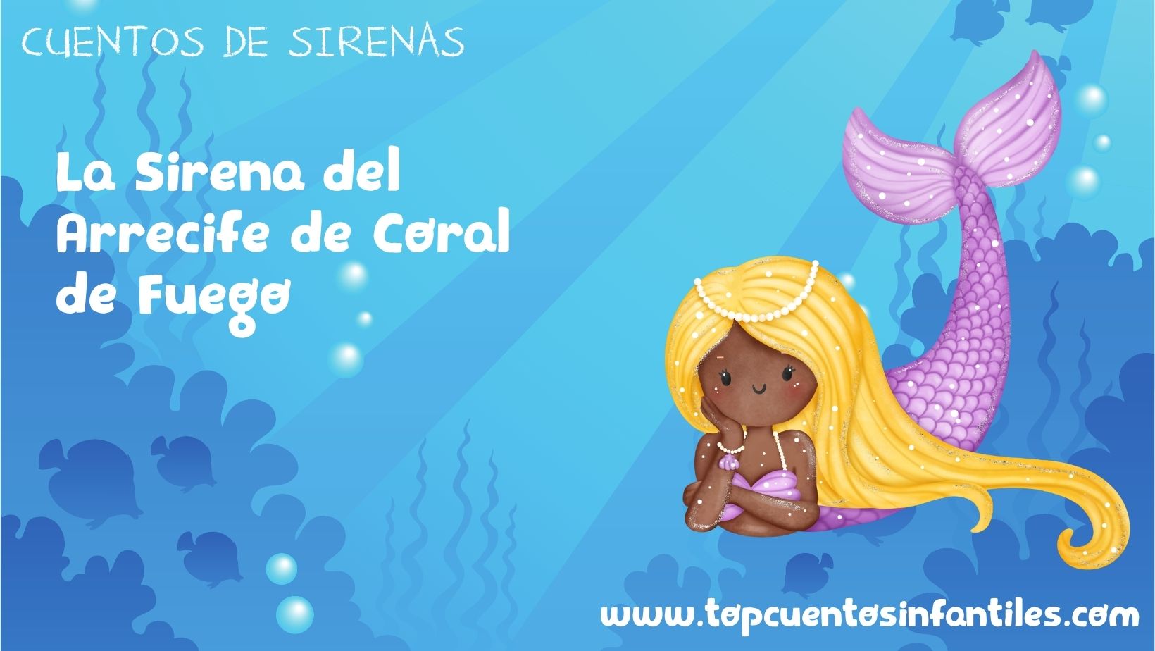 La Sirena del Arrecife de Coral de Fuego