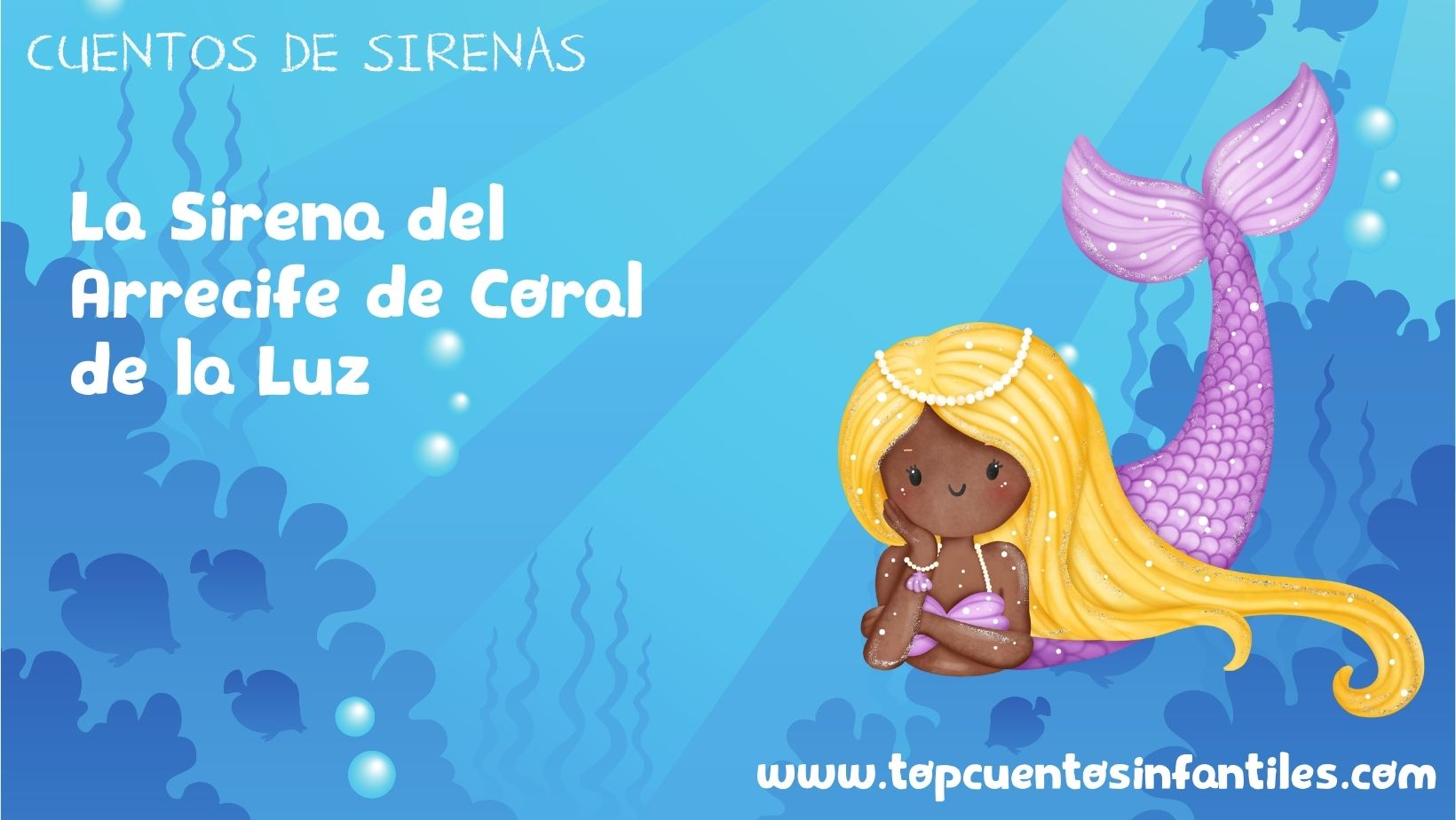 La Sirena del Arrecife de Coral de la Luz