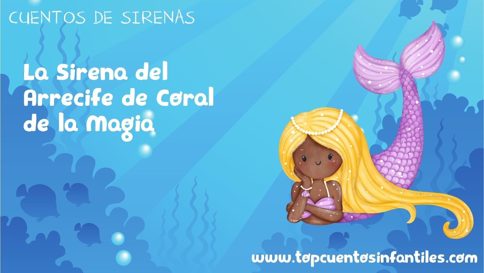 La Sirena del Arrecife de Coral de la Magia
