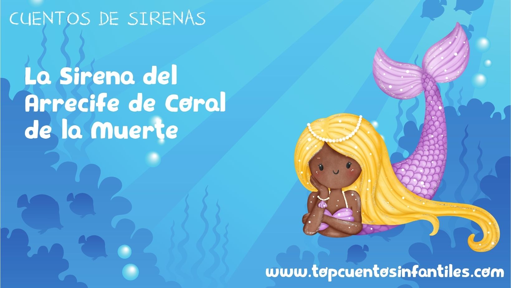 La Sirena del Arrecife de Coral de la Muerte