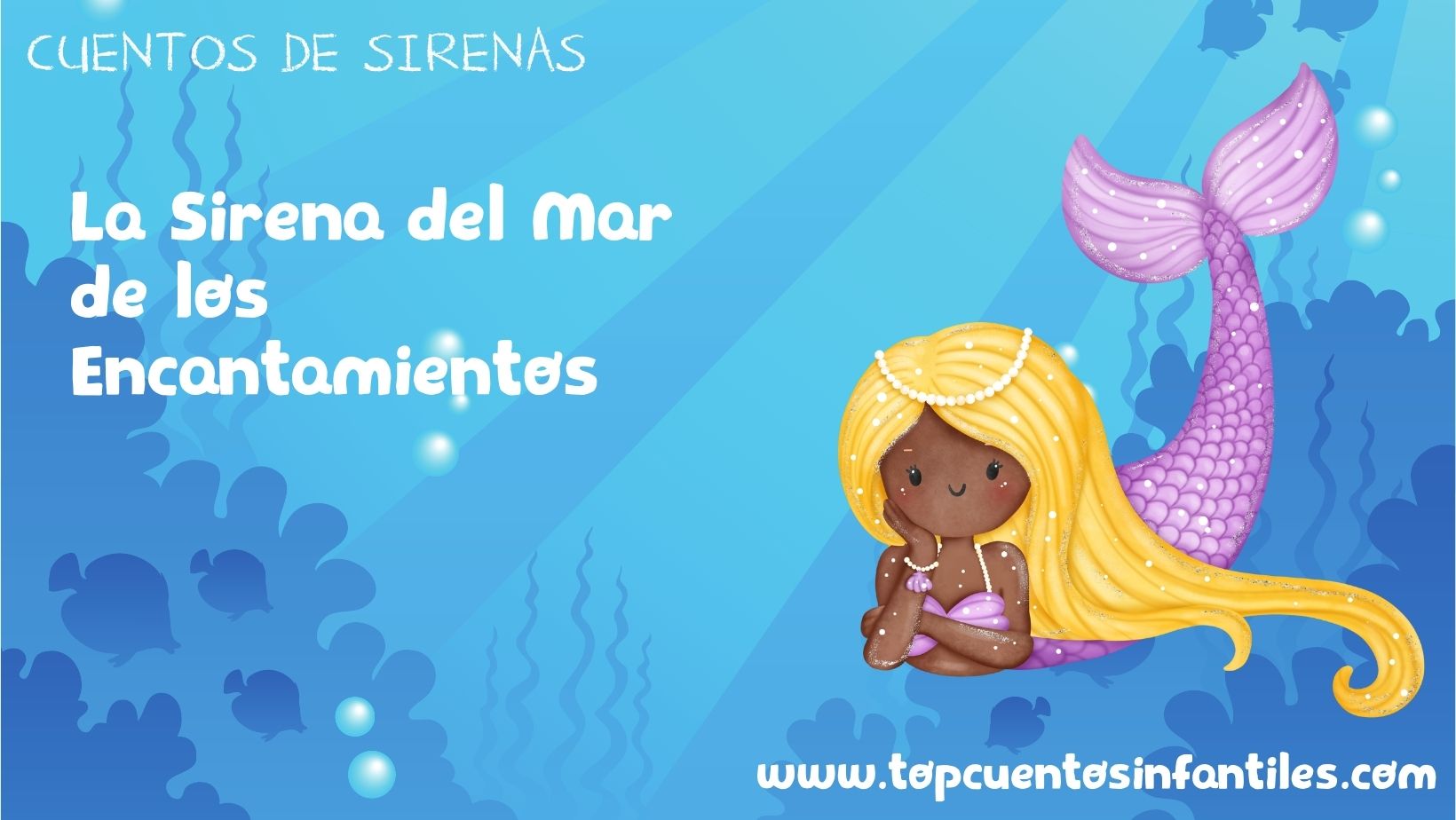 La Sirena del Mar de los Encantamientos