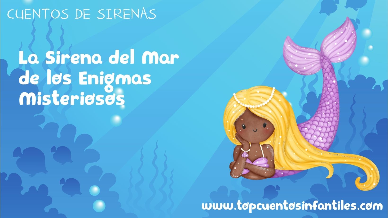 La Sirena del Mar de los Enigmas Misteriosos