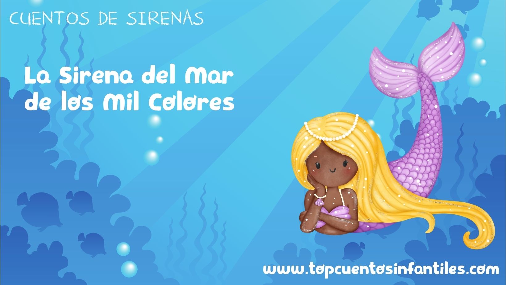 La Sirena del Mar de los Mil Colores
