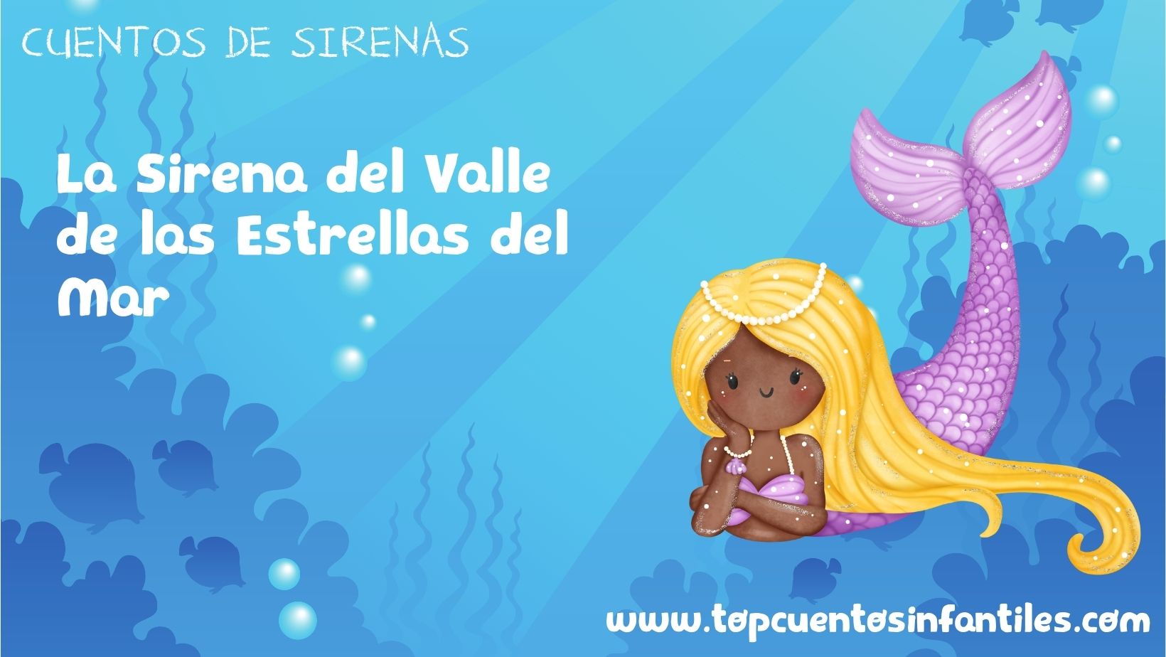 La Sirena del Valle de las Estrellas del Mar